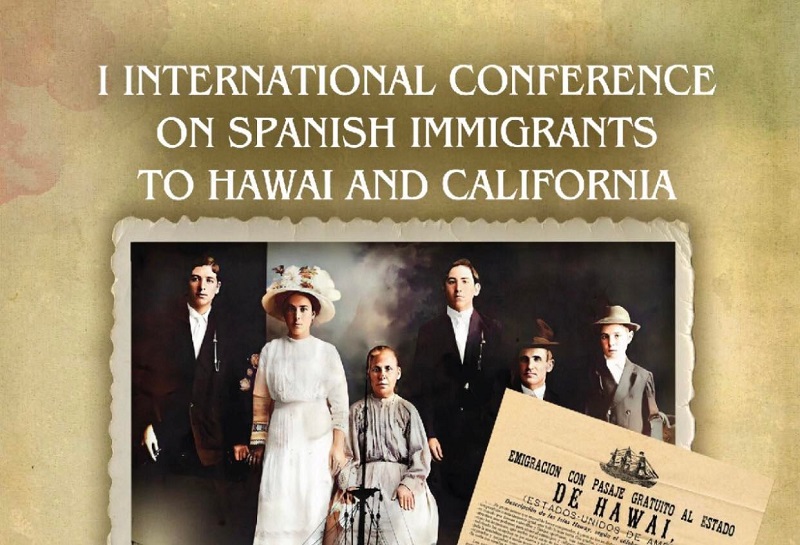 I INTERNATIONAL CONFERENCE ON SPANISH IMMIGRANTS TO HAWAI AND CALIFORNIA
